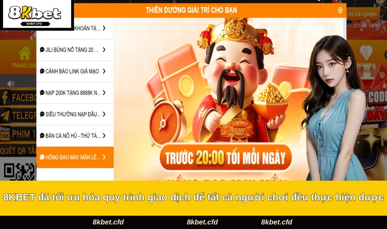 8KBET đã tối ưu hóa quy trình giao dịch để tất cả người chơi đều thực hiện được
