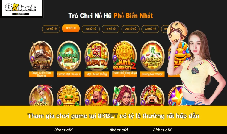 Tham gia chơi game tại 8KBET có tỷ lệ thưởng rất hấp dẫn