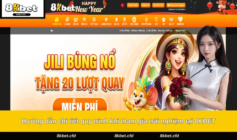 Hướng dẫn chi tiết quy trình khi tham gia trải nghiệm tại 8KBET